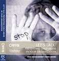 Let's Talk: Preventing Child Abuse in Your Organization