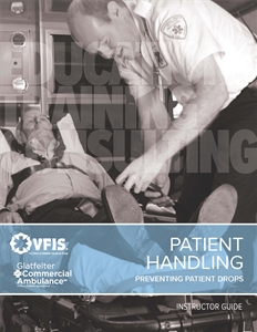 Patient Handling - Preventing Patient Drops Participant Manual